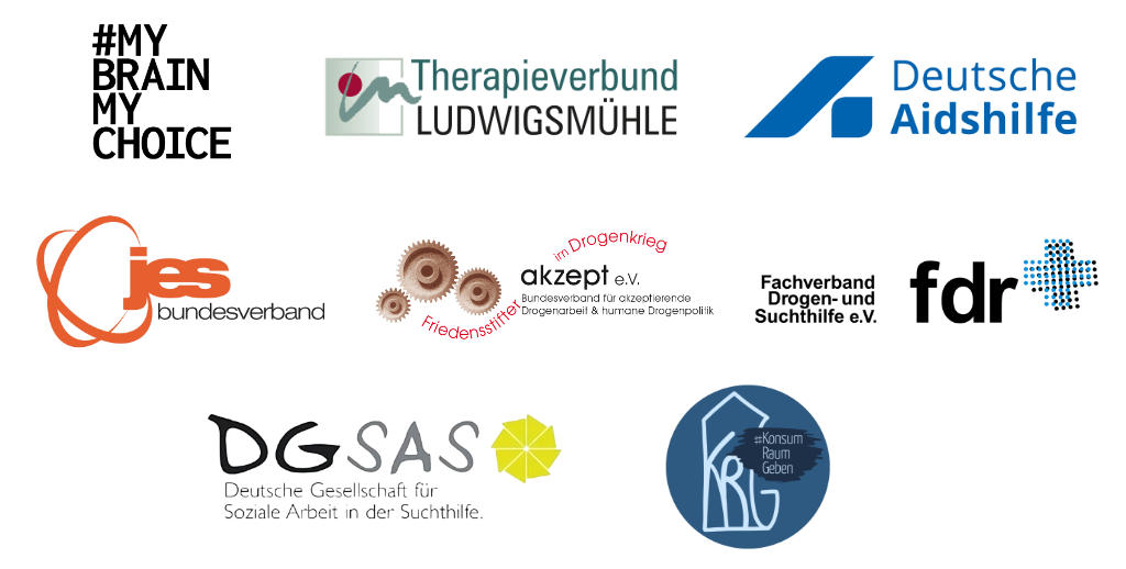 Die Logos der beteiligten Organisationen: My Brain My Choice Initiative, Therapieverbund Ludwigsmühle, Deutsche Aidshilfe, JES Bundesverband, akzept Bundesverband, Fachverband Drogen- und Suchthilfe fdr+, Deutsche Gesellschaft für Soziale Arbeit in der Suchtmedizin DG-SAS, Initiative #KonsumRaumGeben